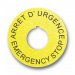 Textured Plastic Legend Plate - 22mm Emergency Stop - French English